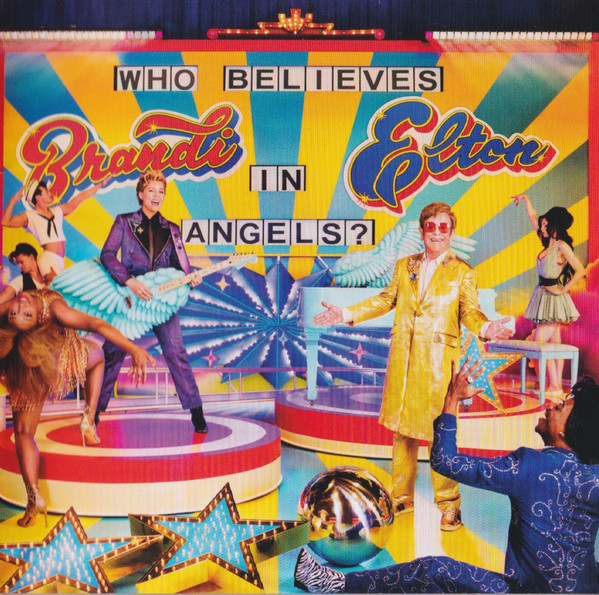 ELON JOHN & BRANDI CARLILE: Who Believes In Angels? (2025)