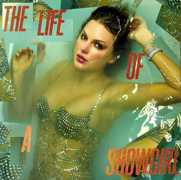 TAYLOR SWIFT: The Life Of A Showgirl (2025)